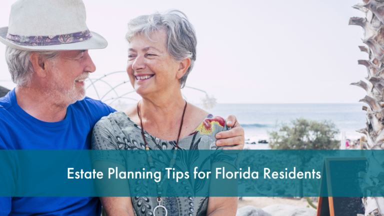 Estate Planning Tips for Florida Residents