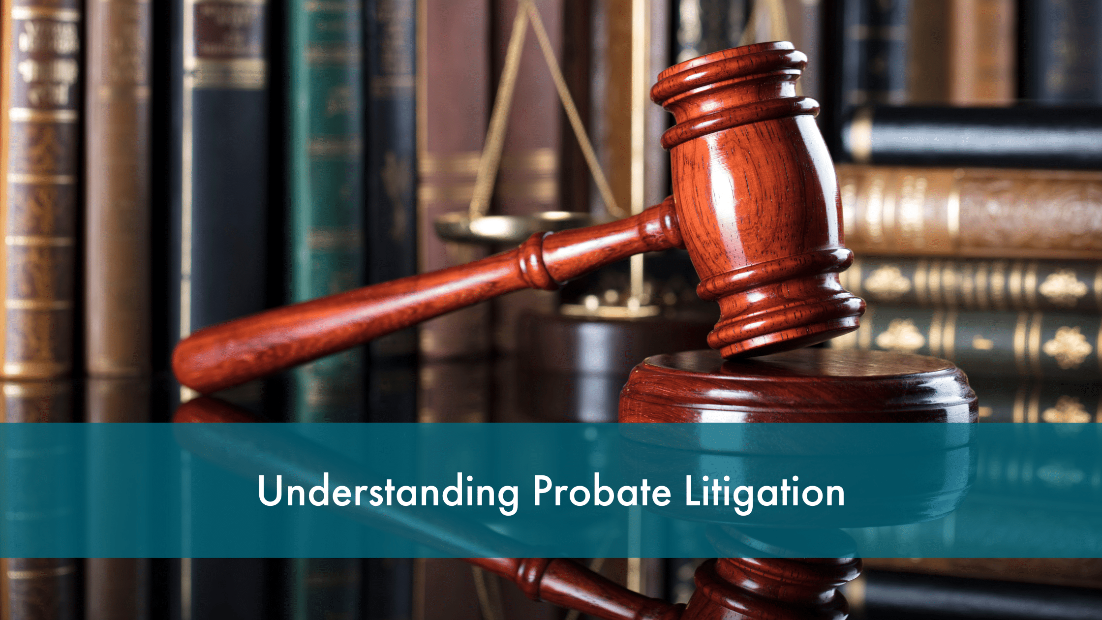probate disputes